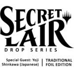 Secret Lair Drop - Special Guest: Yoji Shinkawa [Traditional Foil Edition][JPN] - Collect Roll